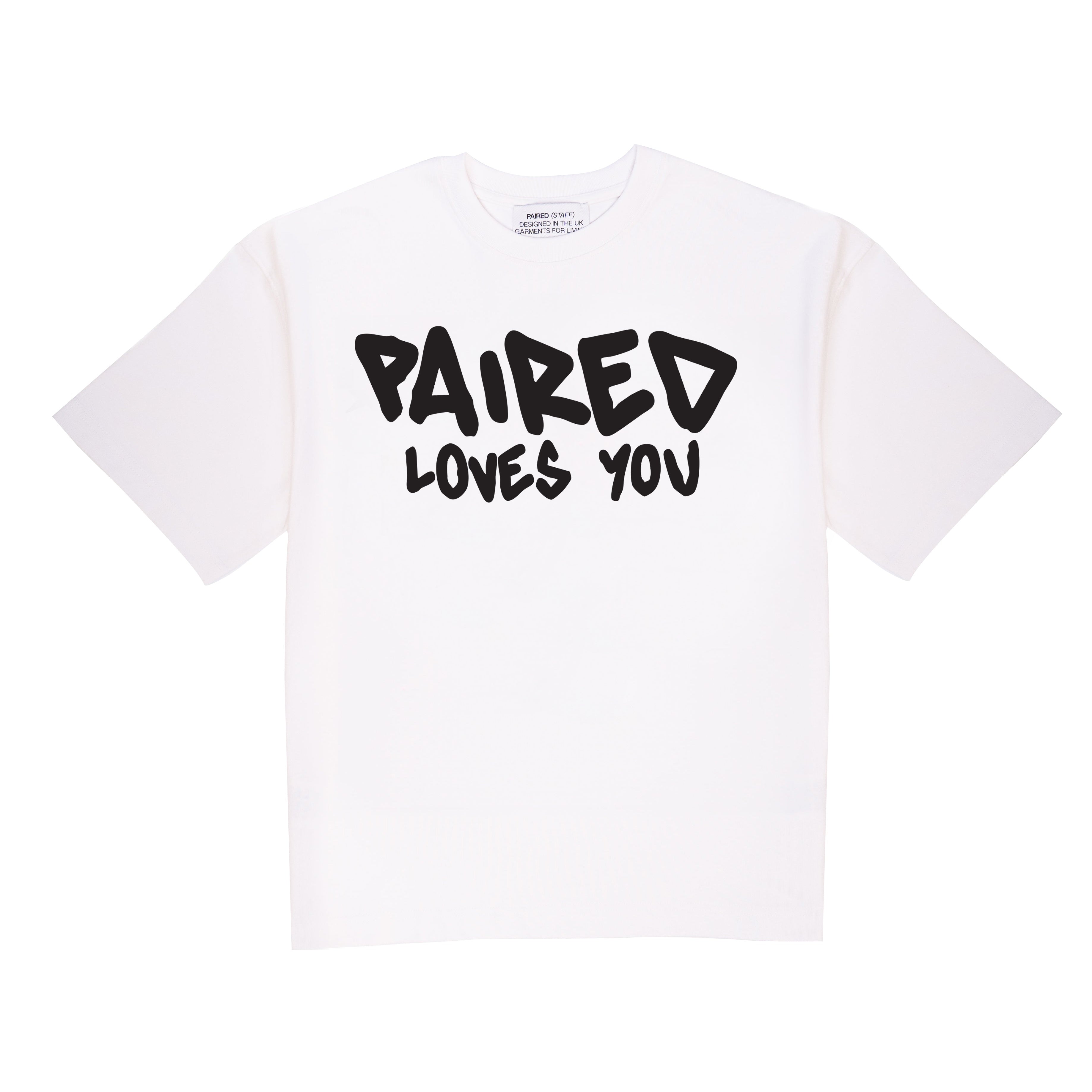 PAIRED LOVES YOU TEE